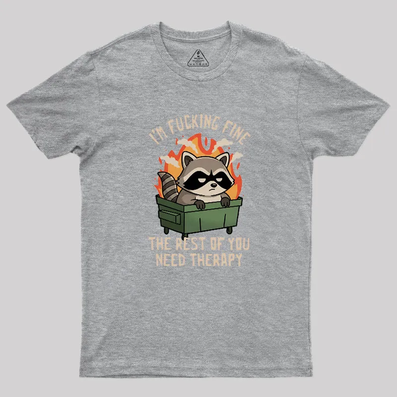 The Rest of You Need Therapy Geek T-Shirt - Image 4