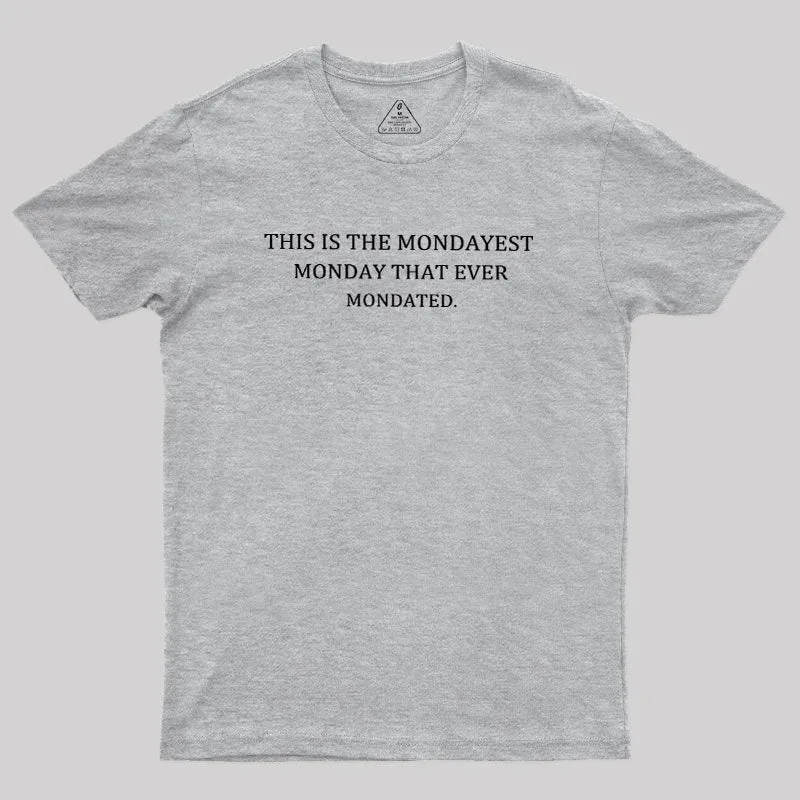 The Ultimate Monday Geek T-Shirt - Image 9