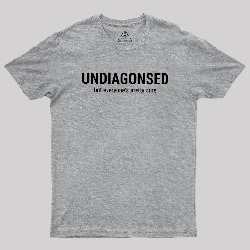 Everyone is Pretty Sure Geek T-Shirt - Image 4