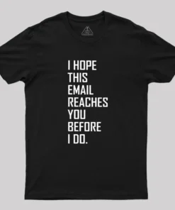 Threatening Email Geek T-Shirt