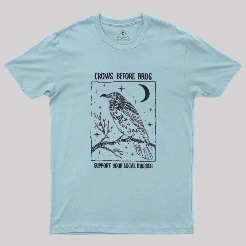 Funny Crows Before Bros Geek T-Shirt - Image 10