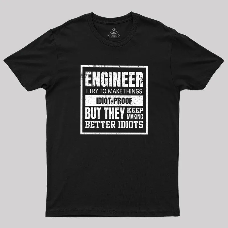 Engineering Dilemma Geek T-Shirt