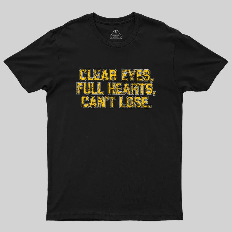Clear Eyes, Full Hearts, Can't Lose Geek T-Shirt - Image 2