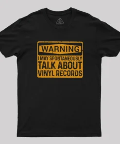 Vinyl Lovers Warning Geek T-Shirt