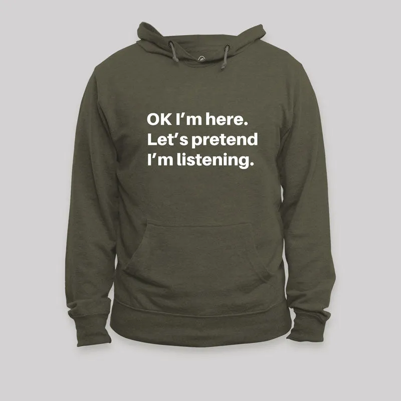 Pretend I Am Listening Geek Hoodie - Image 3