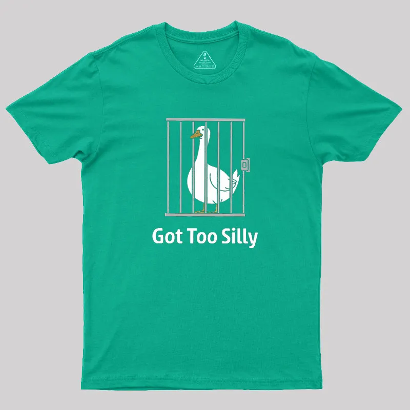 Got-Too-Silly Geek T-Shirt - Image 6