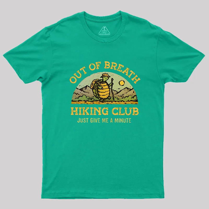 Out Of Breath Hiking Club Geek T-Shirt - Image 9