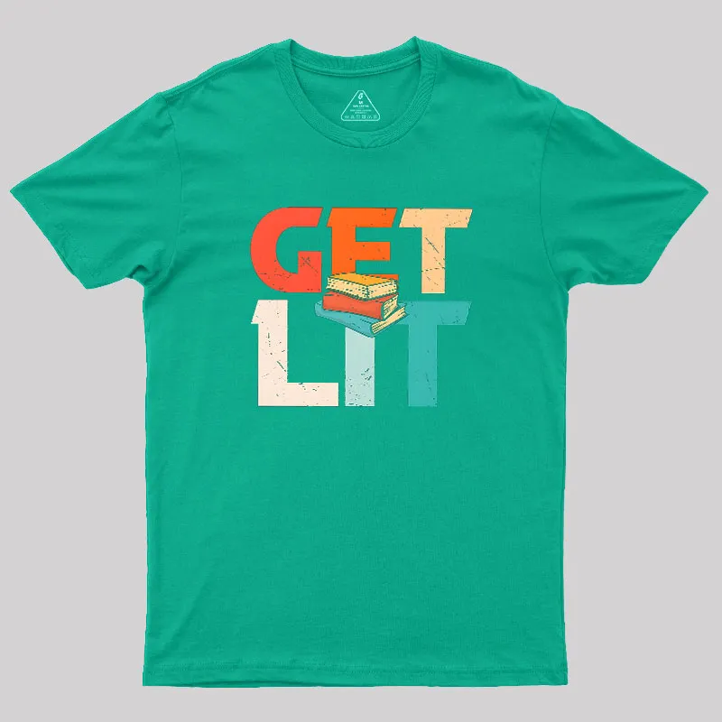Get Lit With Books Funny Meme Geek T-Shirt - Image 8