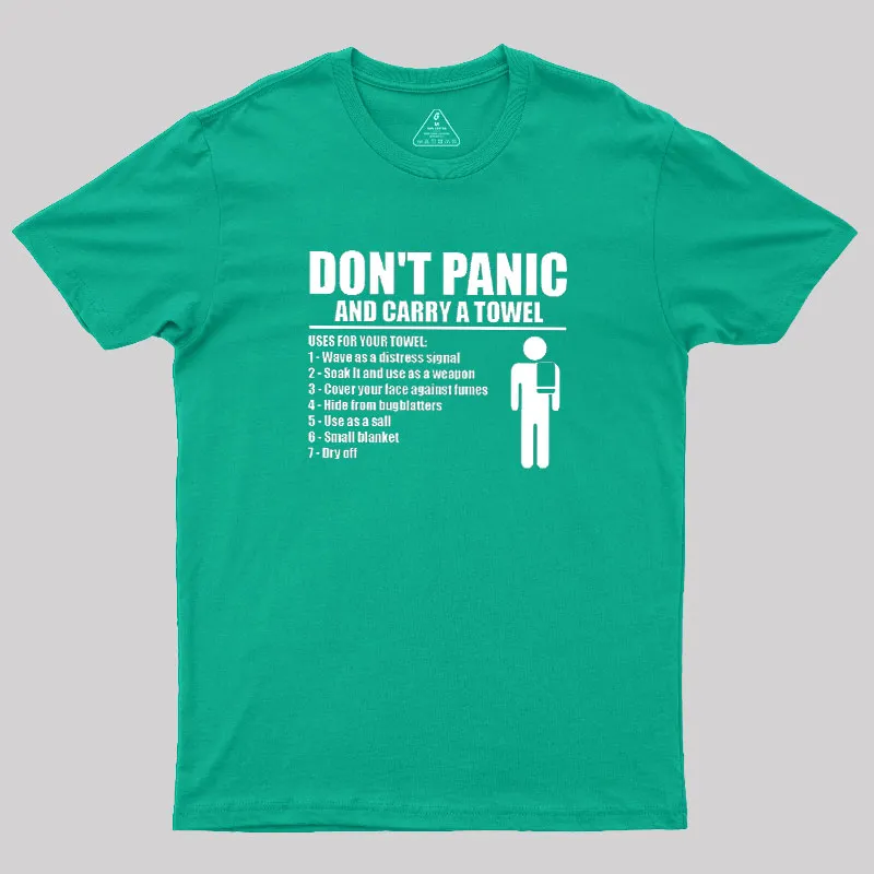 DON' TPANIC AND CARRY A TOWEL Geek T-Shirt - Image 8