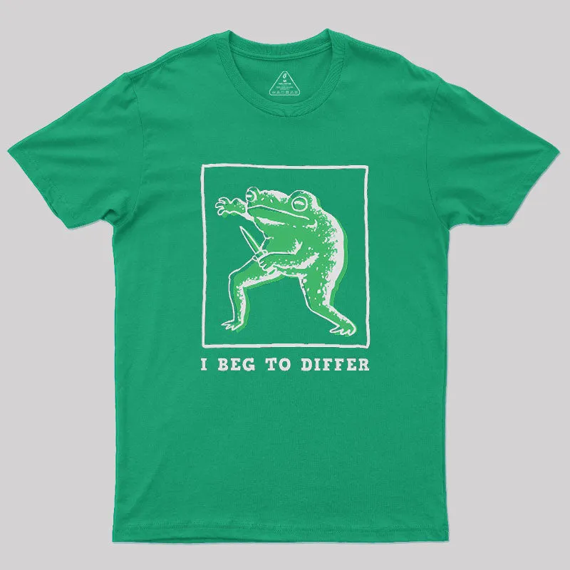 I Beg To Differ Frog Geek T-Shirt - Image 7