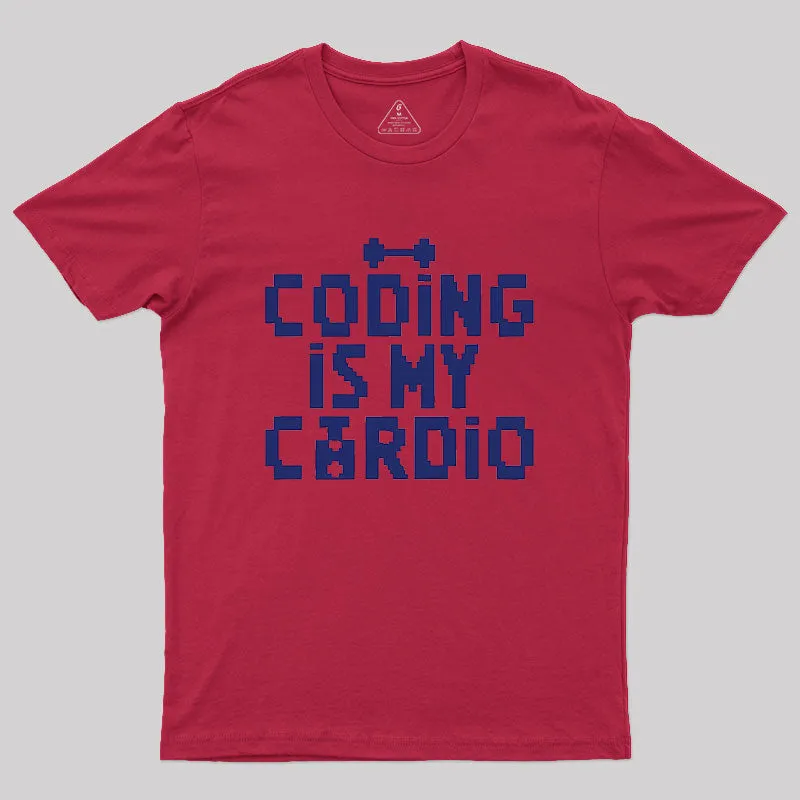 Coding Is My Cardio Geek T-Shirt - Image 4