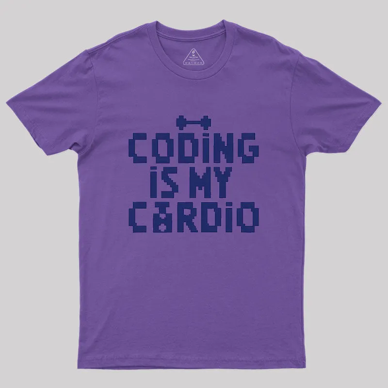 Coding Is My Cardio Geek T-Shirt - Image 5