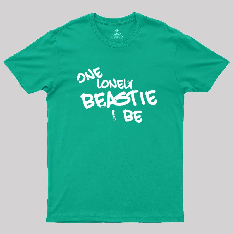 One Lonely Beastie I Be Geek T-Shirt - Image 9