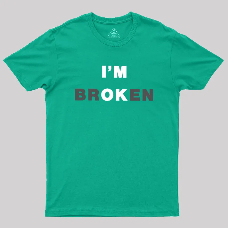 I'm Ok Geek T-Shirt - Image 7