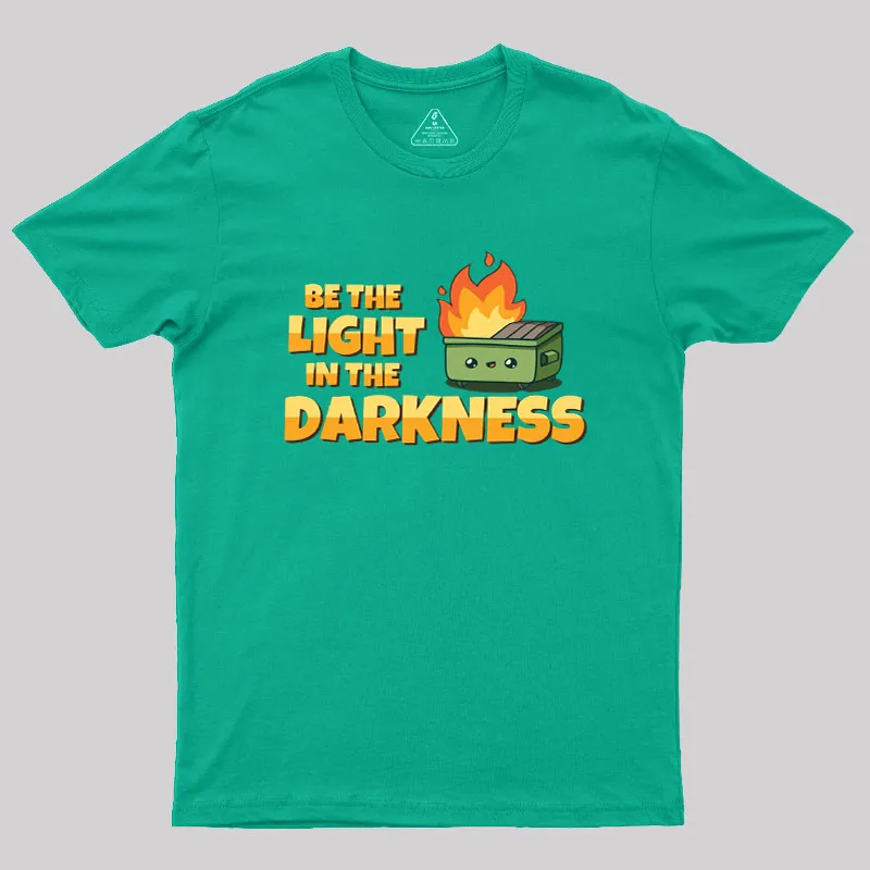 Be The Light Geek T-Shirt - Image 10