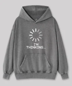 I'm Thinking Loading Wheel Washed Hoodie