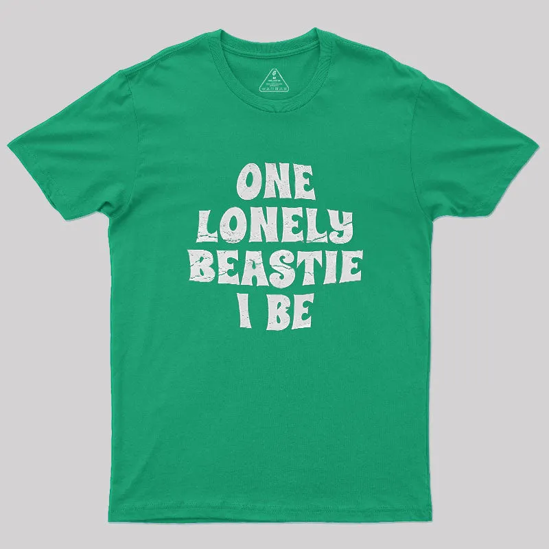 One Lonely Beastie I Be Geek T-Shirt - Image 8
