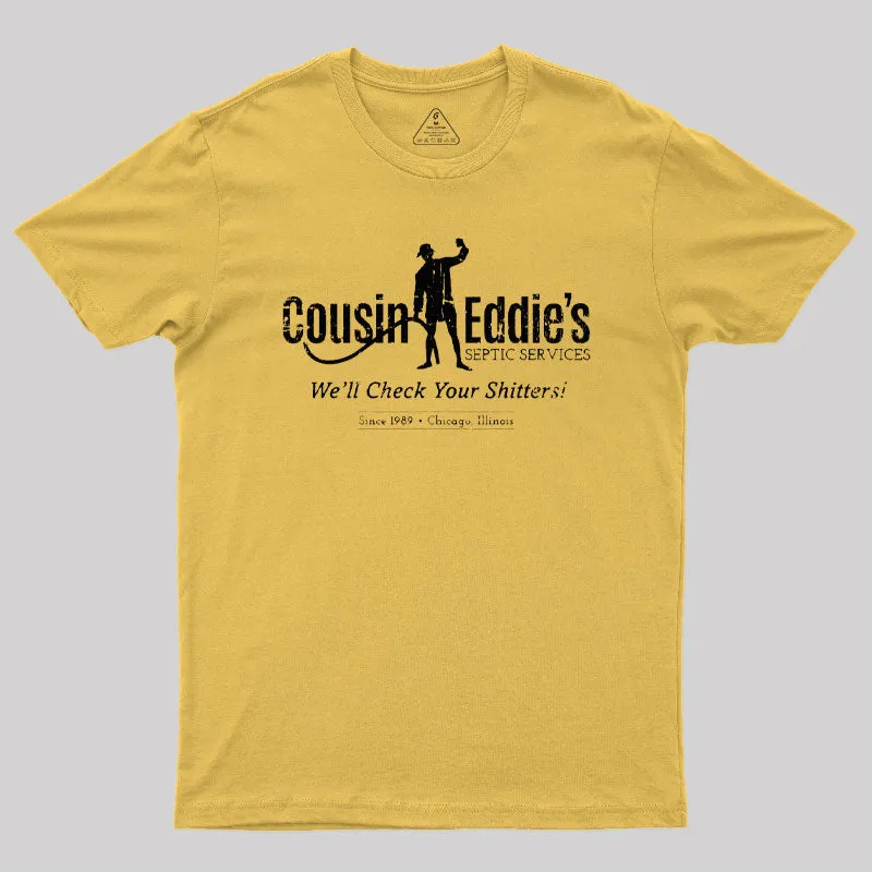 Cousin Eddie's Septic Services T-Shirt - Image 5