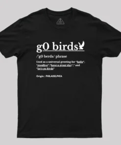 Alternative view of Go Birds Phrase Philadelphia Geek T-Shirt