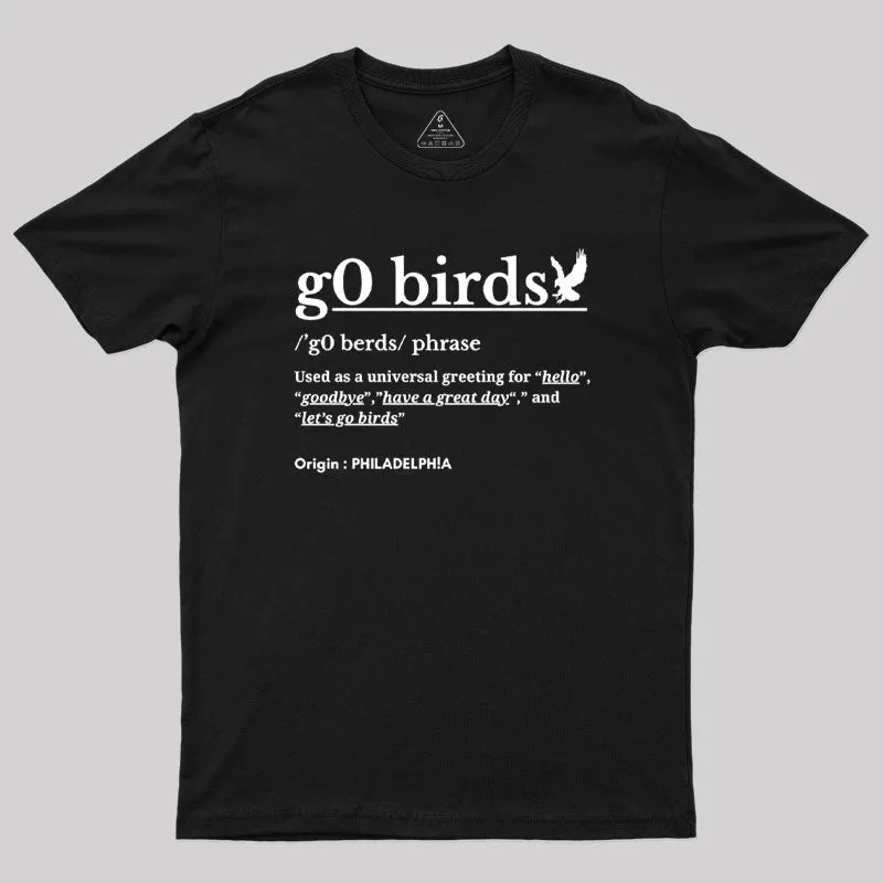 Go Birds Phrase Philadelphia Geek T-Shirt - Image 2
