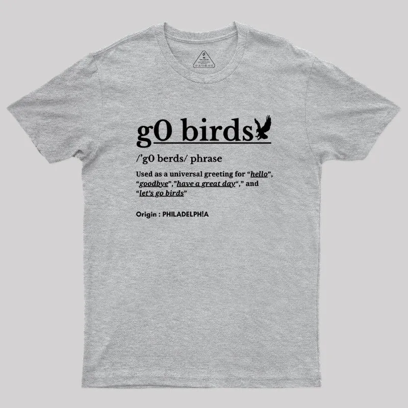 Go Birds Phrase Philadelphia Geek T-Shirt - Image 5