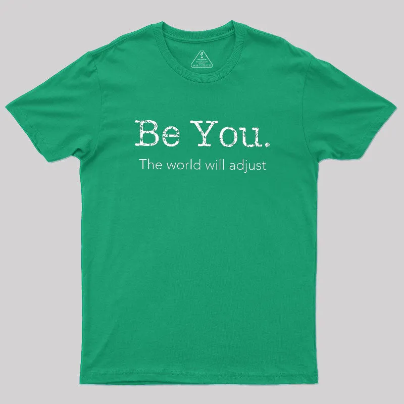 Be You Geek T-Shirt - Image 9