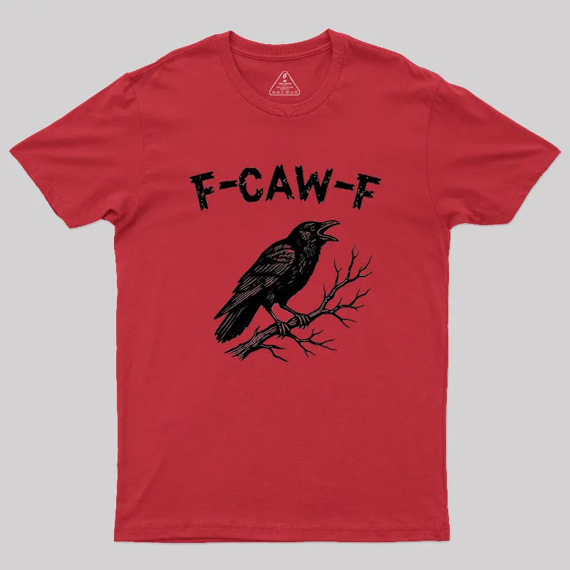 F-Caw-F Geek T-Shirt - Image 5