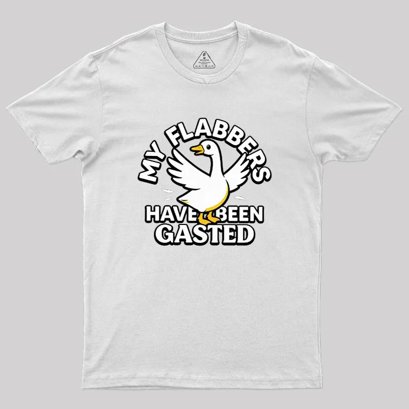 My Flabbers Have Been Gasted Geek T-Shirt - Image 11