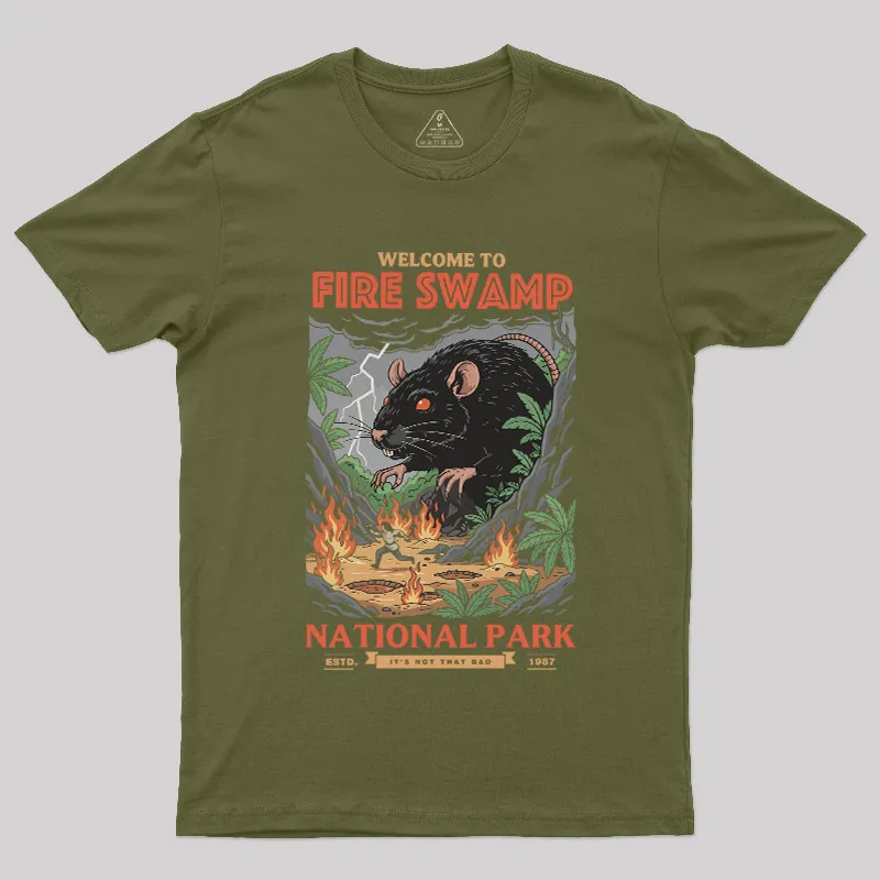 Welcome to Fire Swamp Geek T-Shirt - Image 3