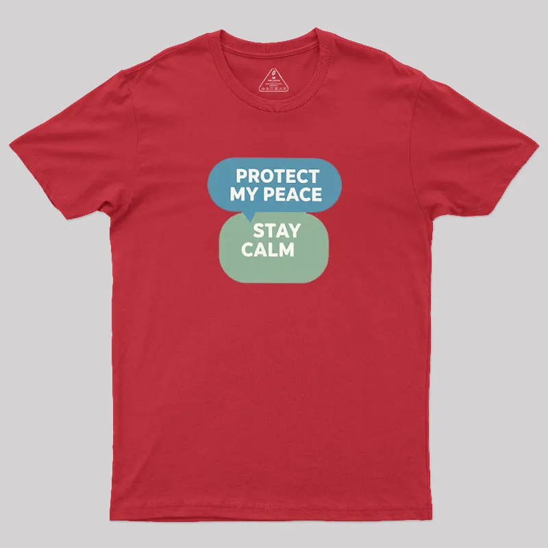 Protect My Peace Geek T-Shirt - Image 7