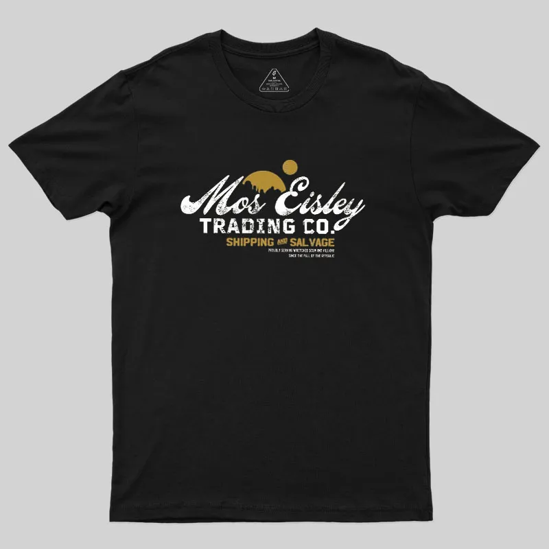 Mos Eisley Trading Co. Geek T-Shirt - Image 2