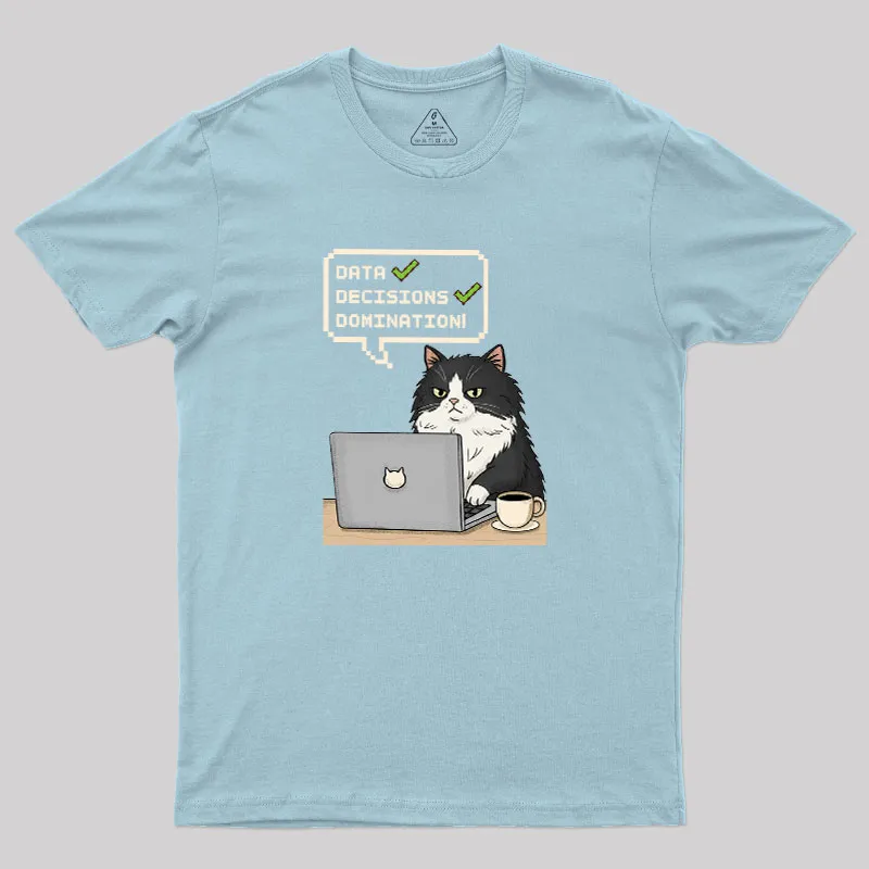 Data Cat Domination Geek T-Shirt - Image 10