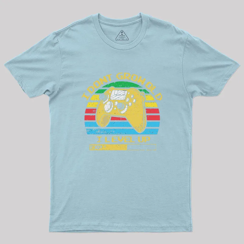 Growing Older and Levelling Up Geek T-Shirt - Image 7