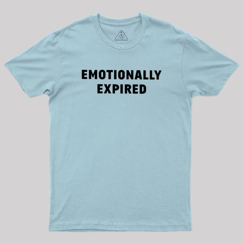 Emotionally Expired Geek T-Shirt - Image 9