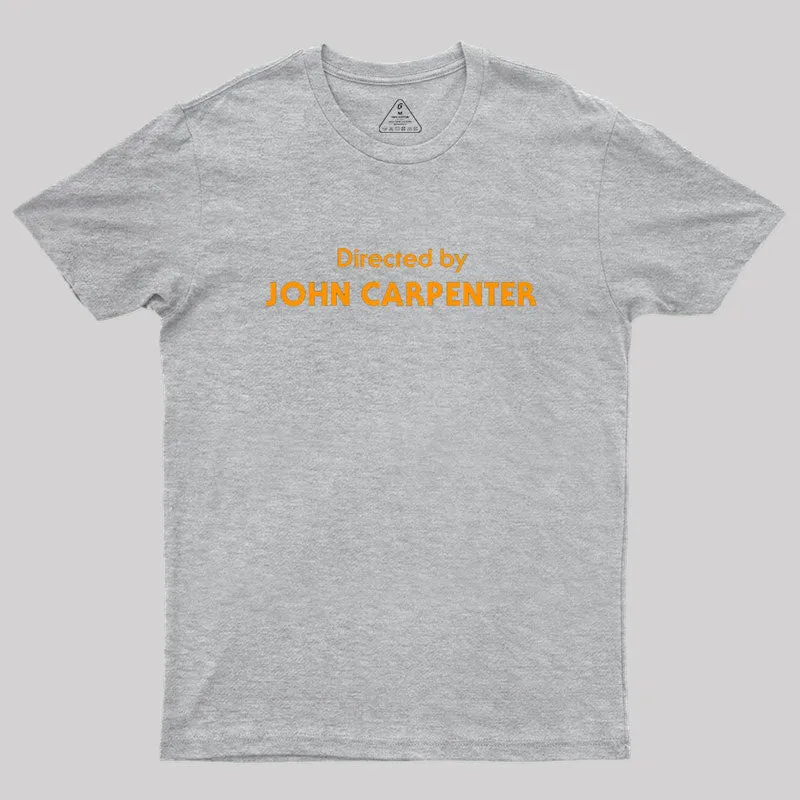 Directed by John Carpenter Geek T-Shirt - Image 4
