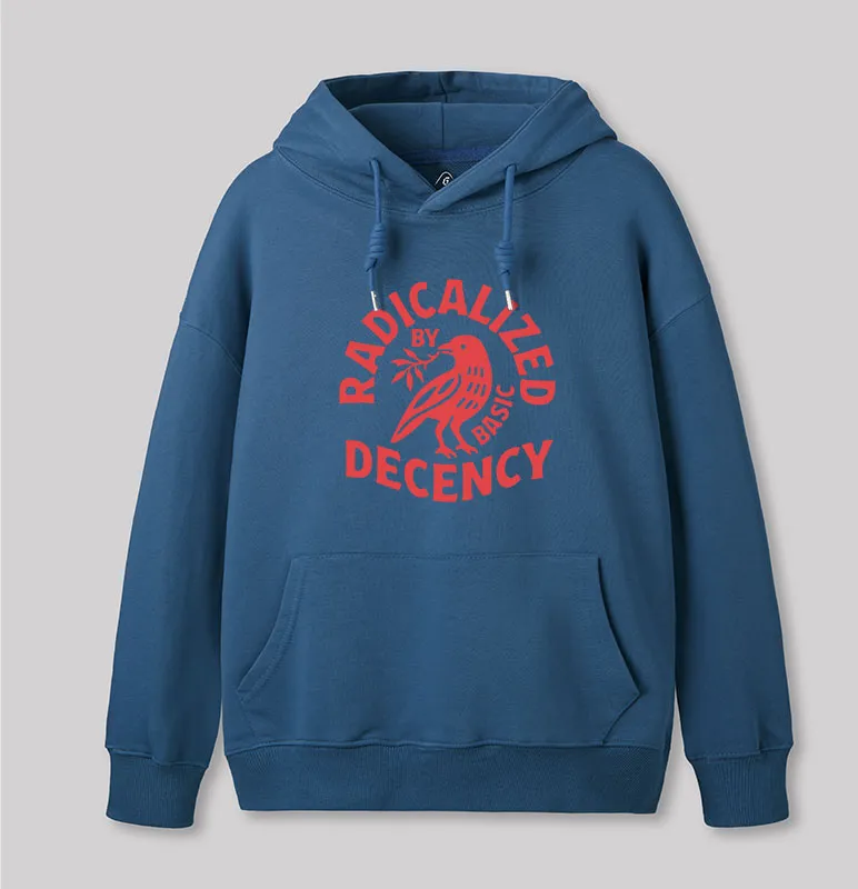 Radicalized By Basic Decency Geek Hoodie - Image 6