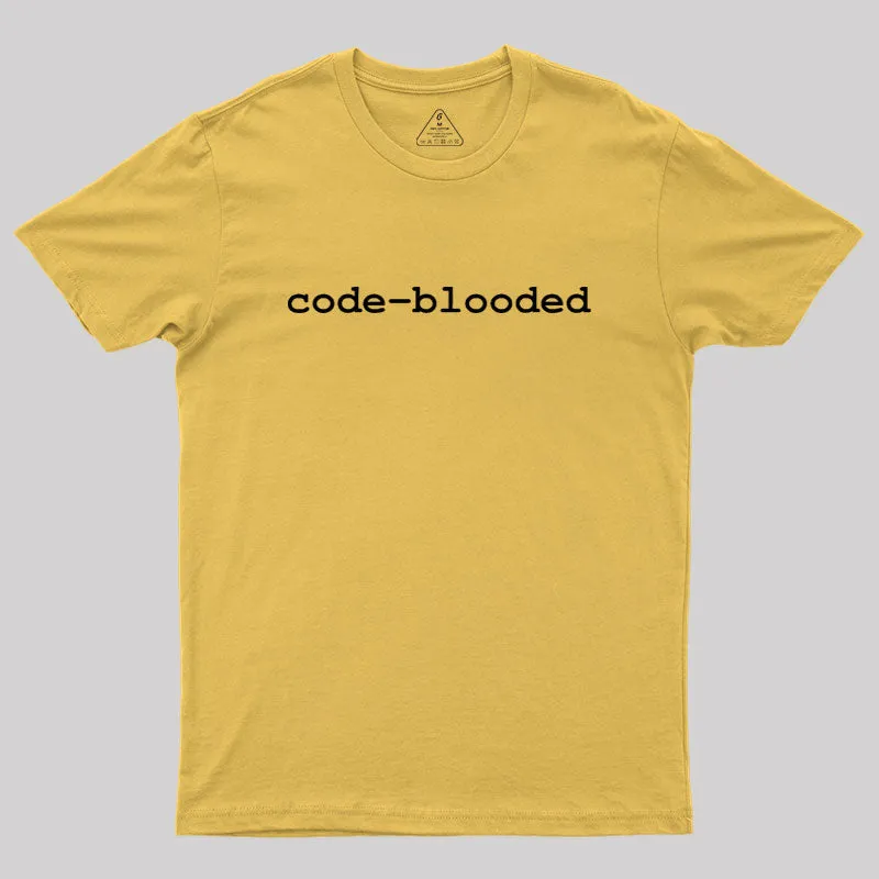 code blooded Geek T-Shirt - Image 8