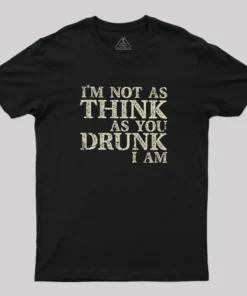 Not as Think Geek T-Shirt