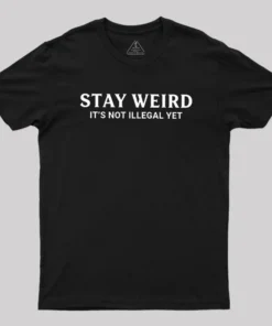 Not Illegal Yet Geek T-Shirt
