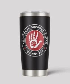 Do Not Pet II 20oz Tumbler