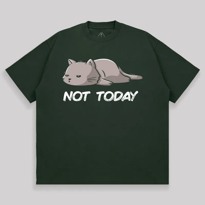 Not Today Unisex Oversized T-shirt - Image 3