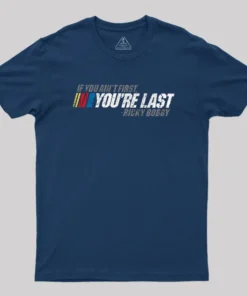 Alternative view of If You Ain't First, You're Last Geek T-Shirt