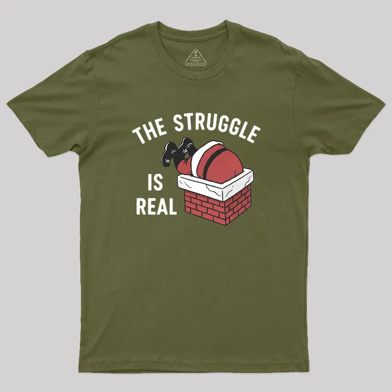 The Struggle Is Real Geek T-Shirt - Image 4