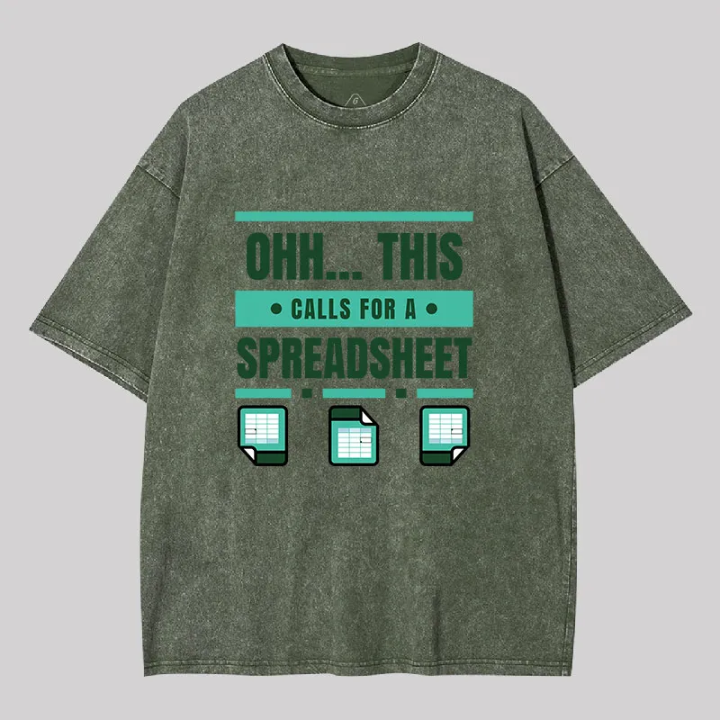 This Calls For A Spreadsheet Office Software Geek Washed T-shirt - Image 3