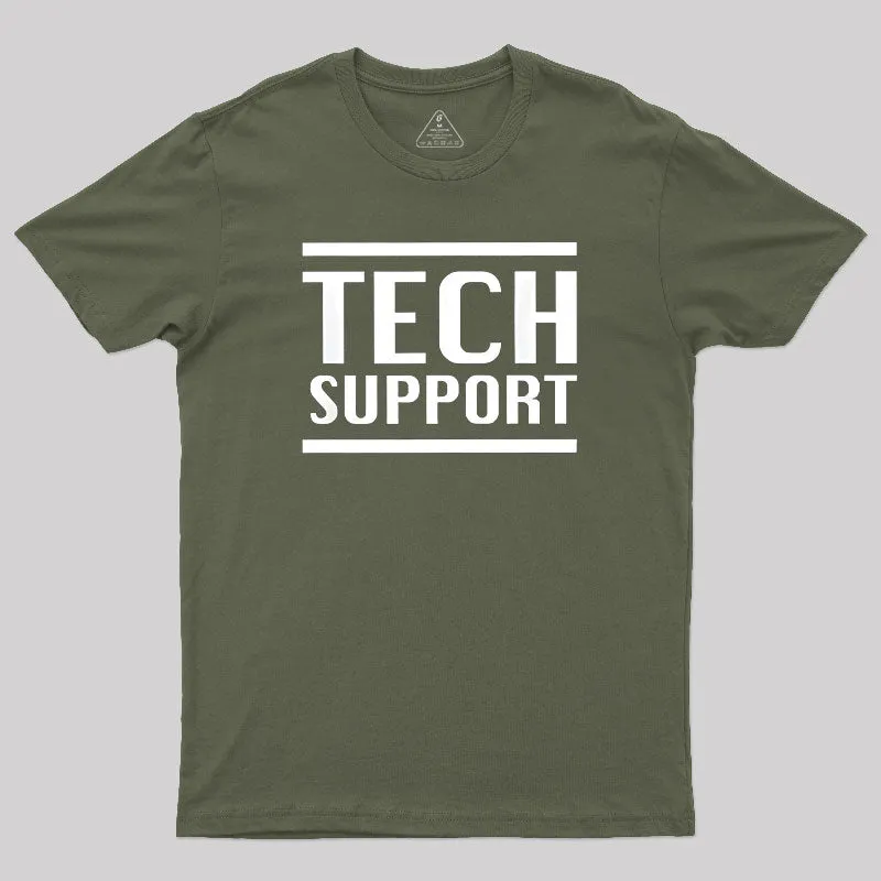Tech Support IT Geek T-Shirt - Image 3