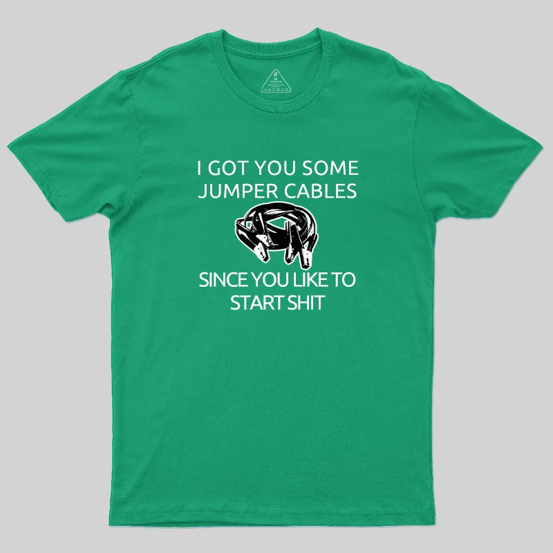 I Got You Some Jumper Cables T-Shirt - Image 7