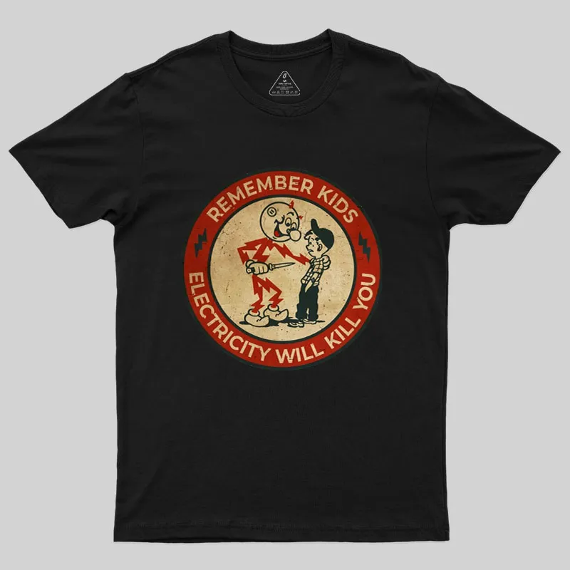 Electricity Will Kill You Kids Geek T-Shirt - Image 2