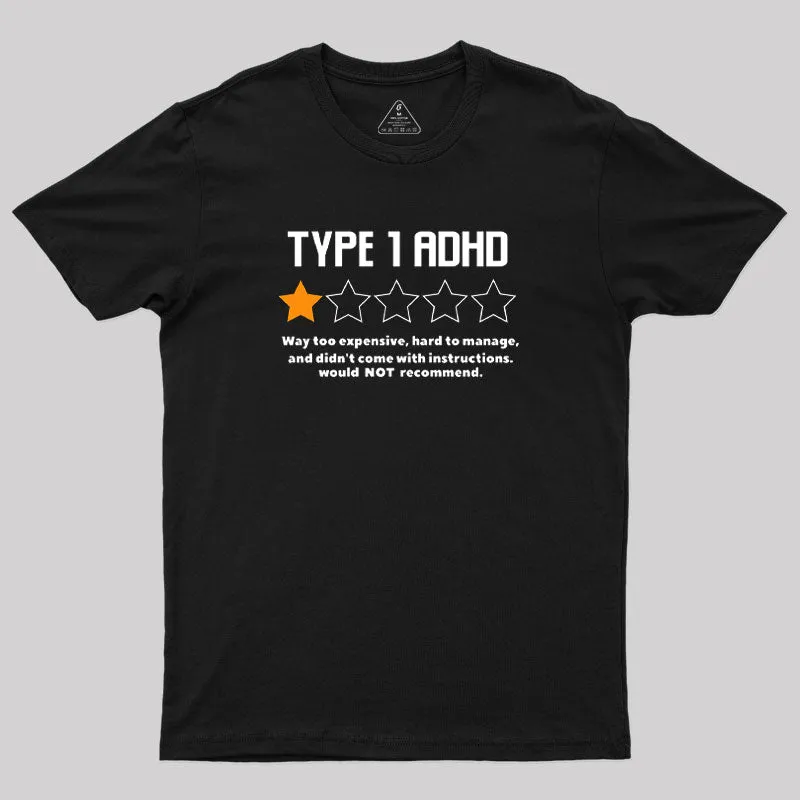 Type 1 ADHD Geek T-Shirt - Image 2