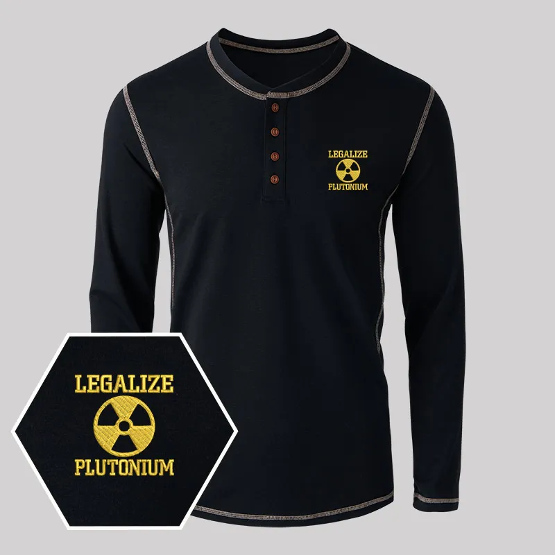 Legalize Plutonium Geek Embroidered Long Sleeve Henley Shirts - Image 2