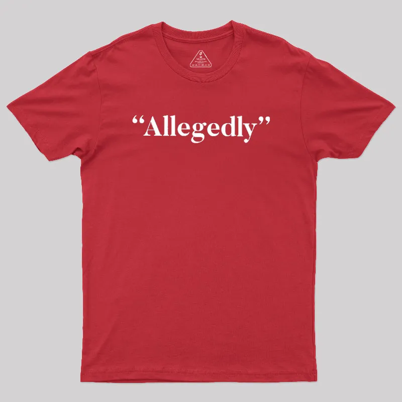 Allegedly Geek T-Shirt - Image 5